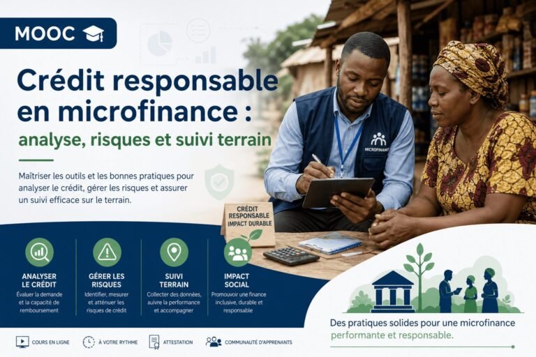Crédit responsable en microfinance : analyse, risques et suivi terrain