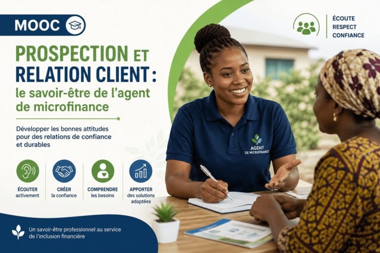 Prospection et relation client : le savoir-être de l’agent de microfinance
