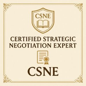 Certified Strategic Negotiation Expert (CSNE)